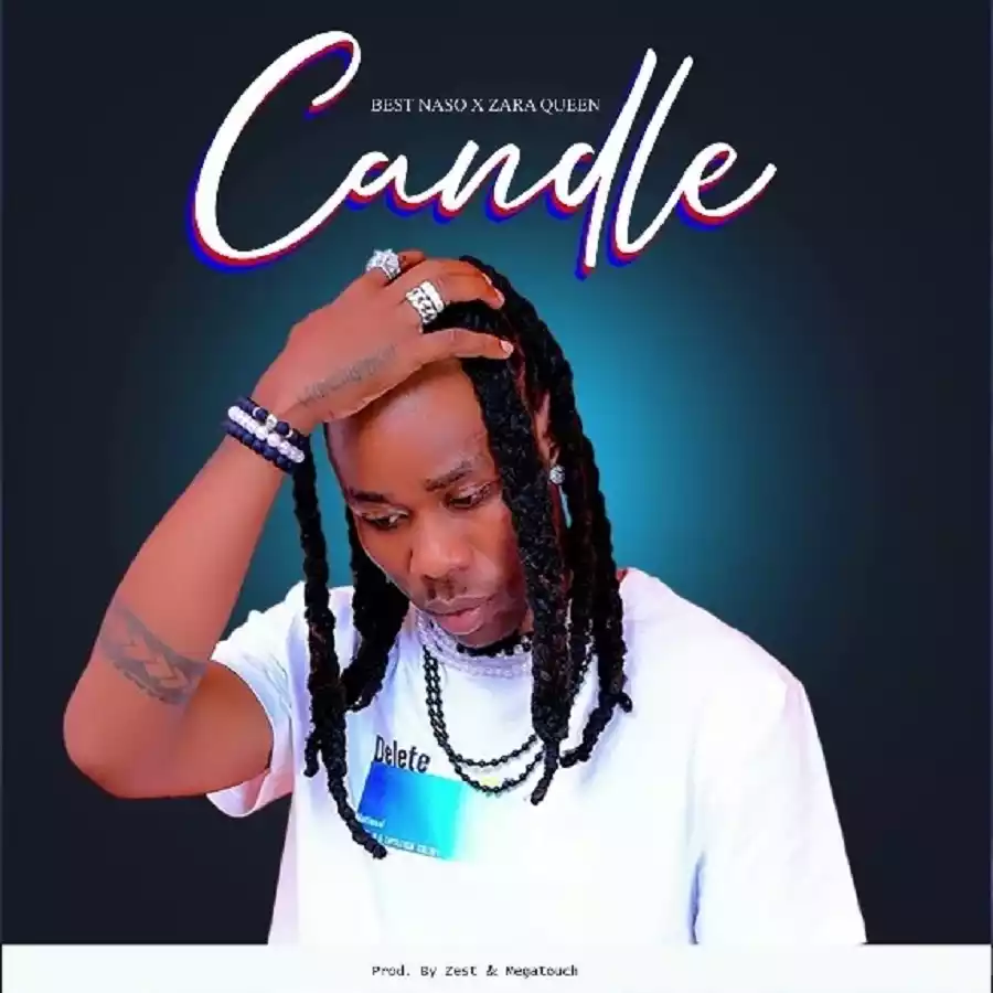 Best Naso ft Zara Queen - Candle Mp3 Download